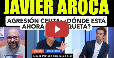Embedded thumbnail for Ceuta Agresión. Javier Aroca, ¿Dónde está ahora la tanqueta. Comodín ETA de Feijóo.