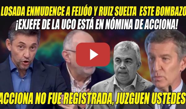 Embedded thumbnail for BOMBAZO de Javier Ruiz🔥Ex de la UCO en NÓMINA de ACCIONA, q no fue REGISTRADA🔥Losada HUNDE a Feijóo
