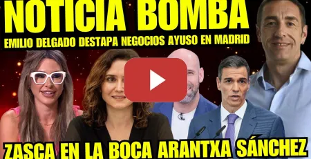 Embedded thumbnail for EMILIO DELGADO HACE RABIAR A AMIGA DE AYUSO ARANTXA SÁNCHEZ “FEIJÓO EN SHOCK POR CASO ÁTICO”