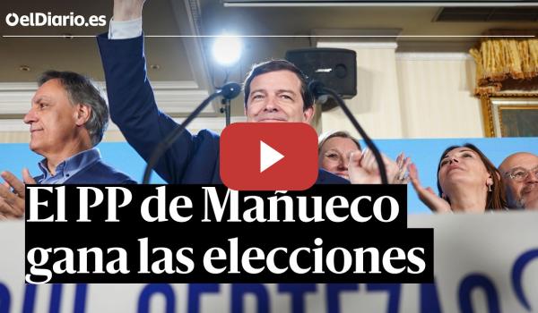 Embedded thumbnail for Mañueco (PP): "Frente al ruido y el panorama negativo y gris, Castilla y León ha elegido certeza"