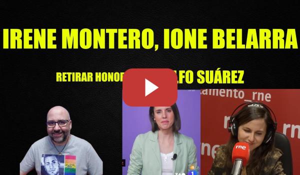 Embedded thumbnail for Irene Montero, Ione Belarra. Retirar honores a Adolfo Suárez.