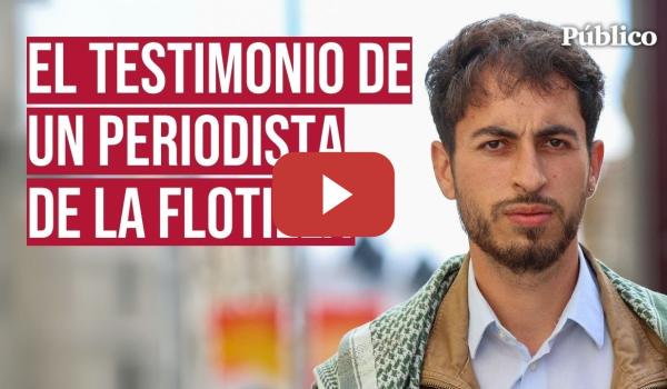 Embedded thumbnail for Néstor Prieto narra los abusos del Ejército de Israel: &quot;Me decían: &#039;Mira al suelo, trozo de mierda&#039;&quot;