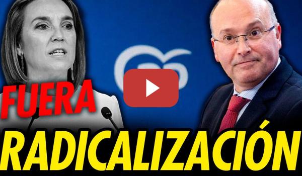 Embedded thumbnail for LA RADICALIZACIÓN DEL PP: ENTRA TELLADO Y SALE CUCA GAMARRA