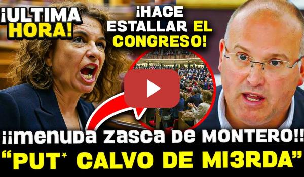 Embedded thumbnail for 💥¡¡ZASCA VIRAL DE MARÍA JESÚS MONTERO A TELLADO!! ¡LO DEJA EN RIDÍCULO ANTE TODO EL CONGRESO!