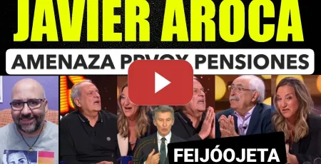 Embedded thumbnail for Javier Aroca destapa la amenaza de PP y Vox a las pensiones: "No son un regalo" 💥