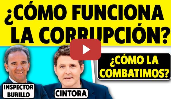 Embedded thumbnail for ASÍ ES COMO CORROMPEN EL SISTEMA ALGUNOS POLÍTICOS. EL SUPERINSPECTOR BURILLO NOS EXPLICA