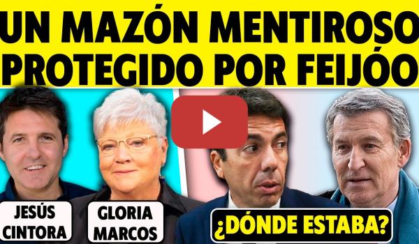 Embedded thumbnail for FEIJÓO ATRAPADO POR LAS MENTIRAS DE MAZÓN. EL VENTORRO, LA DANA Y LA VERGÜENZA