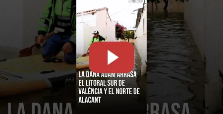 Embedded thumbnail for La DANA ADAM arrasa a su paso por el litoral sur de València; hay tres fallecidos