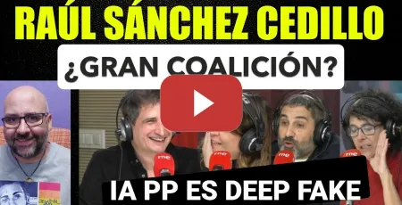 Embedded thumbnail for Raúl Sánchez Cedillo, la IA del PP es Deep Fake. Pedro Sánchez en La Revuelta.