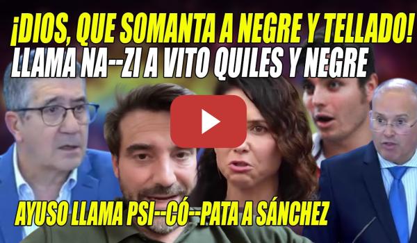 Embedded thumbnail for PATXI LÓPEZ llama NA-ZI a Negre y Vito Quiles⚡HACE TRIZAS a Tellado-Feijóo⚡IDA le llama PSI-CÓ-PATA