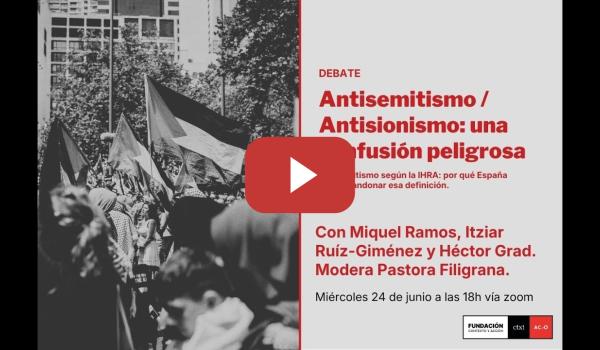 Embedded thumbnail for Antisemitismo vs antisionismo: una confusión peligrosa.