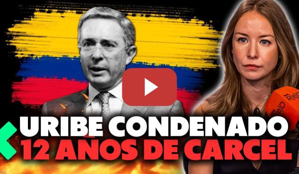 Embedded thumbnail for Cárcel para Uribe en Colombia: ¿Justicia o persecución política?