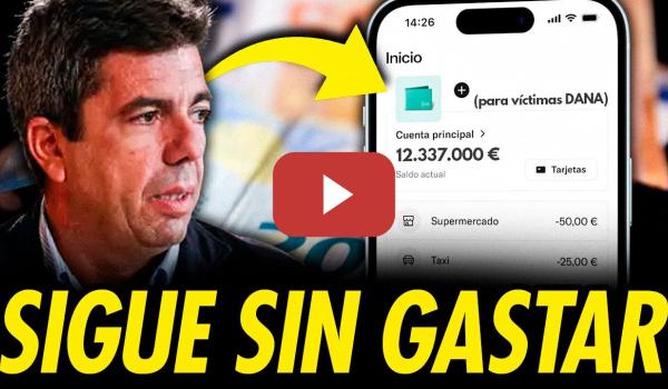 Embedded thumbnail for MAZÓN SIGUE TENIENDO EN LA CUENTA LOS 12 MILLONES QUE PIDIÓ A LOS VALENCIANOS PARA LA DANA