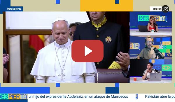 Embedded thumbnail for DEBATE EN DESPIERTA: EL PAPA EN EL CONGRESO