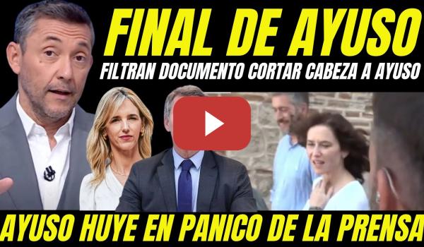 Embedded thumbnail for AYUSO HUYE DE LA PRENSA "FILTRAN DOCUMENTO AYUSO LLORANDO AL PP PARA QUE NO LE CORTEN SU CABEZA"