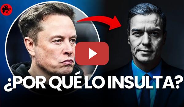 Embedded thumbnail for Elon Musk llama "fascista" al presidente de España... y esta es la razón