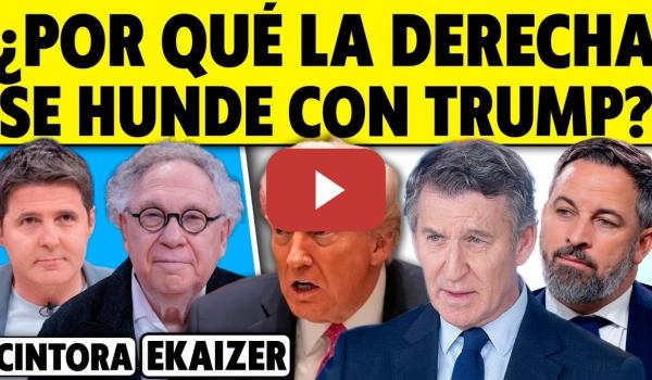 Embedded thumbnail for ¿POR QUÉ LA DERECHA SE HUNDE CON TRUMP? ANÁLISIS DE ERNESTO EKAIZER