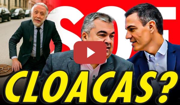 Embedded thumbnail for SANTOS CERDÁN EN EL PUNTO DE MIRA. ¿CORRUPCIÓN O CLOACAS?