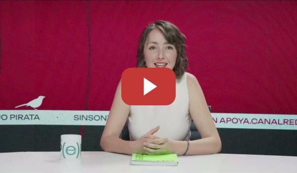 Embedded thumbnail for Repensemos la política desde la cultura | El "Ojo Pirata" de Ana Emilia Felker