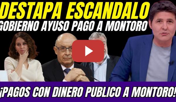 Embedded thumbnail for 🔥 Jesús Cintora DESVELA PAGOS del GOBIERNO de Ayuso a la EMPRESA CORRUPTORA de Montoro