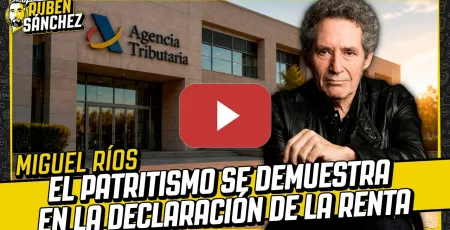 Embedded thumbnail for El PATRIOTISMO se demuestra en la DECLARACIÓN DE LA RENTA | Miguel Ríos