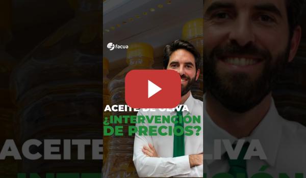 Embedded thumbnail for ACEITE DE OLIVA: ¿INTERVENCIÓN DE PRECIOS?