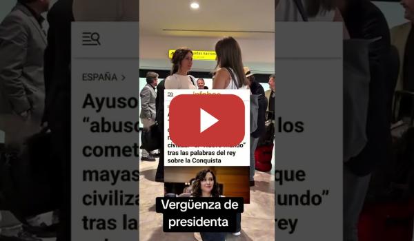 Embedded thumbnail for Mexicana deja en vergüenza Ayuso, MÉXICO CON X Y SIN J