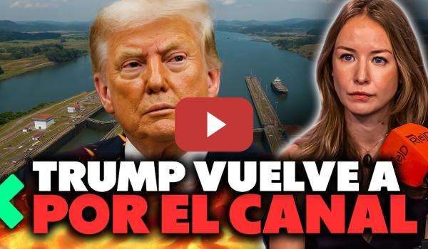 Embedded thumbnail for Soberanía Made in USA: ¿Por qué y cómo vuelve Trump a por Panamá?