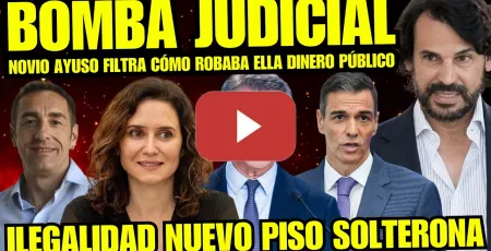 Embedded thumbnail for ¡NUEVO ESCÁNDALO! AYUSO ROBA DINERO PARA SU NUEVO PISO DE SOLTERONA “EMILIO DELGADO LA DESTROZA”