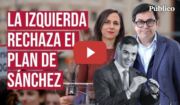 Embedded thumbnail for El plan de SÁNCHEZ no convence: así son las críticas de SUMAR y PODEMOS a las medidas de vivienda