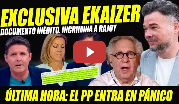 Embedded thumbnail for EXCLUSIVA EKAIZER. RUFIÁN VAPULEA A COSPEDAL. DOCUMENTO INÉDITO VE LA LUZ Y PP ENTRA EN PÁNICO