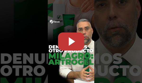 Embedded thumbnail for DENUNCIAMOS OTRO PRODUCTO MILAGRO: ARTROGEL