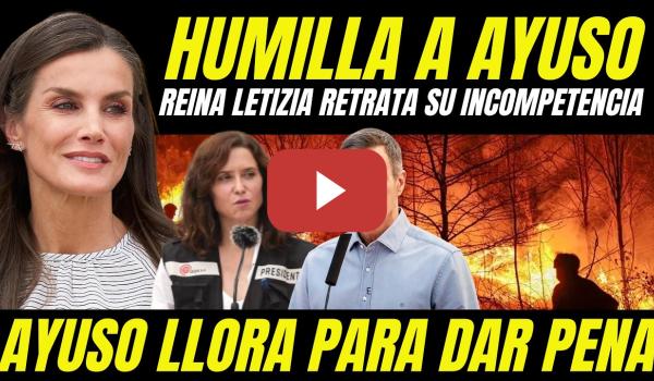 Embedded thumbnail for REINA LETIZIA HUMILLA A AYUSO QUE ACABA LLORANDO PARA INTENTAR DAR PENA POR INCOMPETENTE