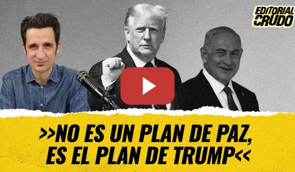 Embedded thumbnail for &quot;No es un plan de paz, es el plan Trump&quot; #editorialcrudo