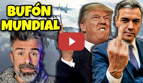 Embedded thumbnail for Resumen de los EEUU de TRUMP y Pedro SÁNCHEZ con lo de IRÁN