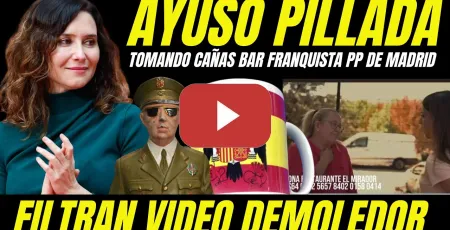 Embedded thumbnail for AYUSO PILLADA DE CAÑAS BAR FRANQUISTA DEL PP DE MADRID "COMILONAS BAR APOLOGÍA FASCISTA"