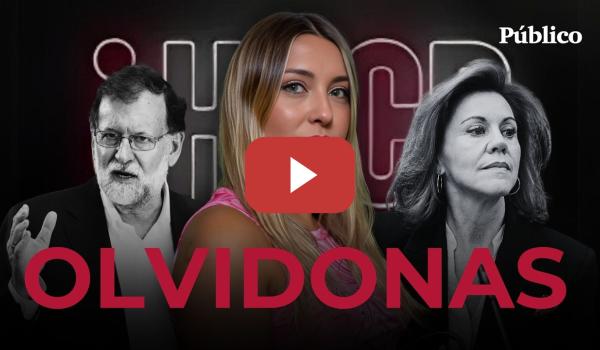 Embedded thumbnail for OLVIDONAS | De Rajoy y Cospedal a Carlos Baute y Losantos, de Quequé a Feijóo | HECD