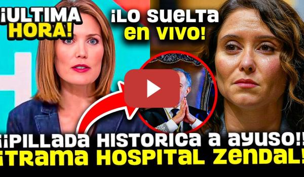 Embedded thumbnail for 💥 ¡¡BOMBAZO!! SILVIA DESTAPA CASOS DE CORRUPCIÓN DE AYUSO Y EL ESCÁNDALO DEL HOSPITAL ZENDAL