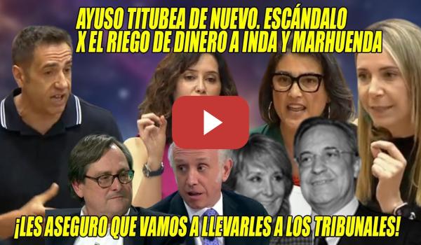 Embedded thumbnail for +CHANCHULLOS📢Ayuso TITUBEA x el REPASO de Delgado-Espinar-Bergerot📢Más DINERO para  Inda y Marhuenda