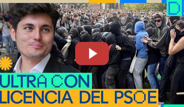 Embedded thumbnail for Fascistas en la Universidad: Vito Quiles, carta blanca para acosar
