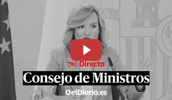 Embedded thumbnail for 🔴 DIRECTO | Rueda de prensa tras el CONSEJO DE MINISTROS