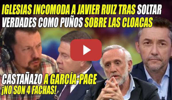 Embedded thumbnail for Pablo Iglesias MACHACA a Page e INCOMODA a Ruiz TRAS SOLTAR VERDADES como PUÑOS⚡¡No son 4 fachas!