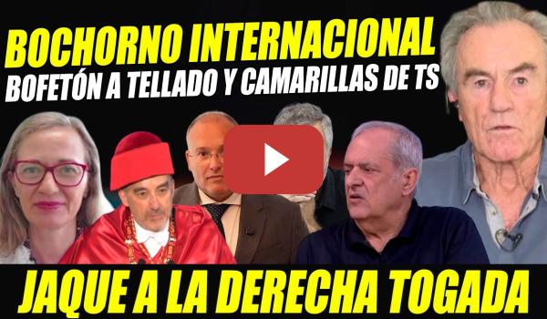 Embedded thumbnail for BOFETÓN Y JAQUE A TELLADO Y LA DERECHA TOGADA. BOCHORNO INTERNACIONAL CON LEY AMNISTÍA.
