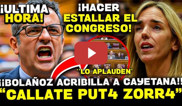 Embedded thumbnail for 💥¡¡ESCANDALO!! FELIX BOLAÑOS DESTROZA A CAYETANA: “¡VUELVA AL SIGLO XIX, SEÑORA MARQUESA!”