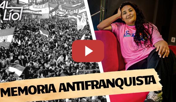 Embedded thumbnail for Memoria antifranquista y libertaria | AL LÍO