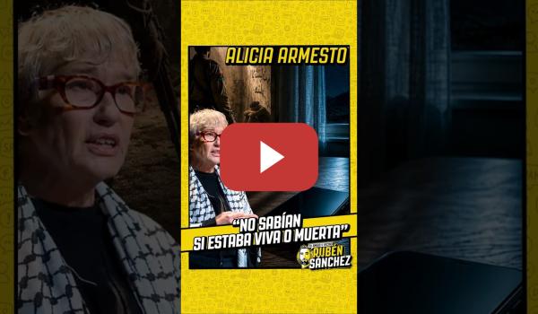 Embedded thumbnail for "Mi hijo pensó que estaba muerta" | Alicia Armesto