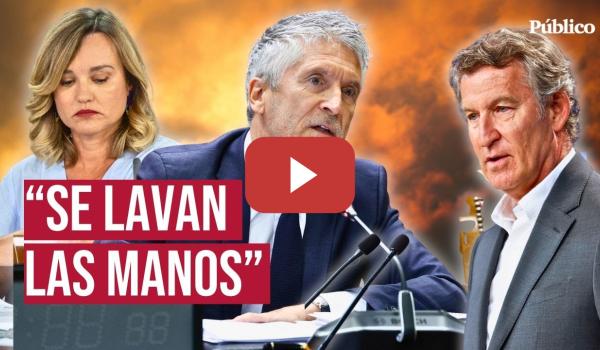 Embedded thumbnail for Marlaska compara la gestión del PP de los incendios con la DANA: &quot;Distorsionan la realidad&quot;